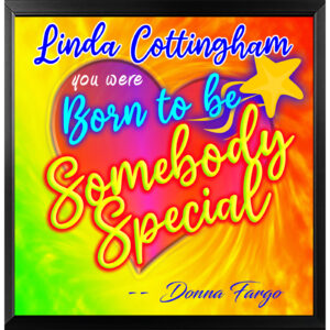 Donna Fargo Heart Hug Born to Be Somebody Special personalized gift inspirational keepsake