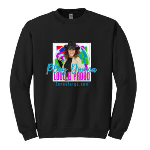 Donna Fargo Play Donna Loud & Proud Sweatshirt💥NEW💥