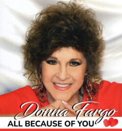 Donna Fargo – All Because of You CD cover featuring Donna Fargo smiling in a soft, warm-toned portrait.